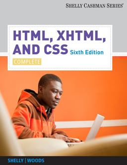 HTML, XHTML, and CSS 6th 9780538747455 Front Cover