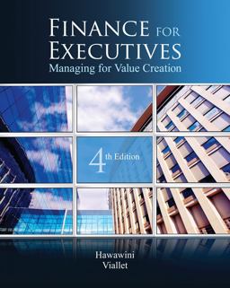 Finance for Executives Managing for Value Creation 4th 9780538751346 Front Cover