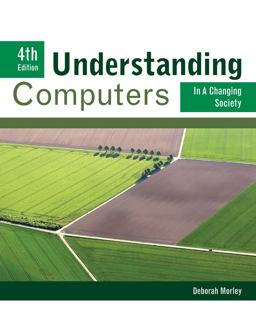 Understanding Computers in a Changing Society