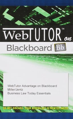 WebTutor? on Blackboard® 1-Semester Printed Access Card for Miller/Jentz's Business Law Today: the Essentials