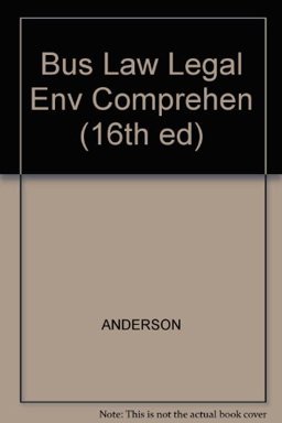 Business Law and the Legal Environment Comprehension 16th 9780538845267 Front Cover