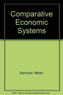 Comparative Economic Systems 7th 9780538857147 Front Cover