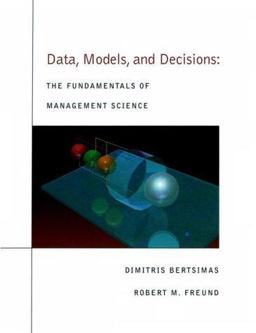 Data, Models, and Decisions : The Fundamentals of Management Science  9780538859066 Front Cover