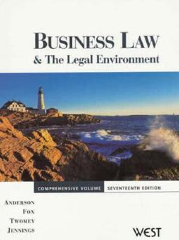Business Law and the Legal Environment, Comprehensive Volume 17th 9780538882446 Front Cover