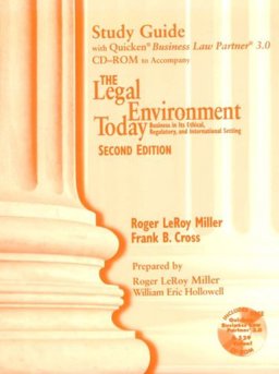 Study Guide with Quicken Business Law Partner 3.0 Cd-Rom to Accompany the Legal Environment Today