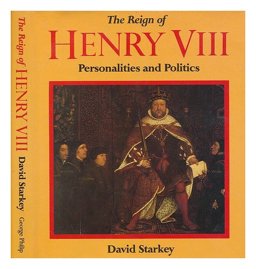 The Reign of Henry VIII