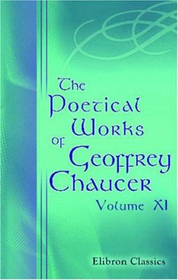 The Poetical Works of Geoffrey Chaucer