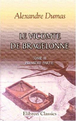 Le Vicomte de Bragelonne