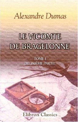 Le Vicomte de Bragelonne