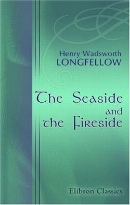 The Seaside and the Fireside