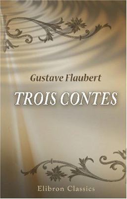 Trois Contes