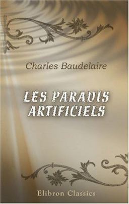 Les Paradis Artificiels
