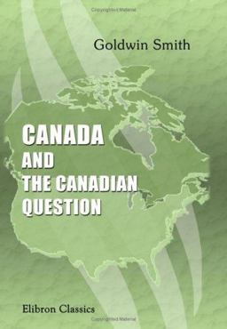 Canada and the Canadian Question