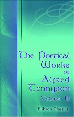 The Poetical Works of Alfred Tennyson