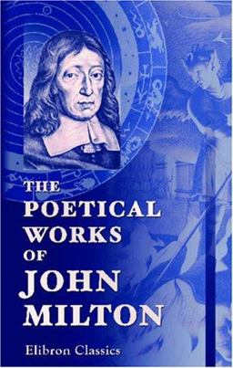 The Poetical Works of John Milton