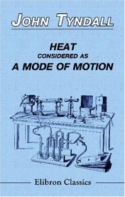 Heat Considered As a Mode of Motion