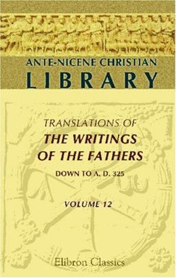 Ante-Nicene Christian Library