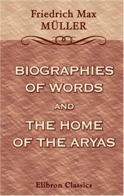 Biographies of Words and the Home of the Aryas