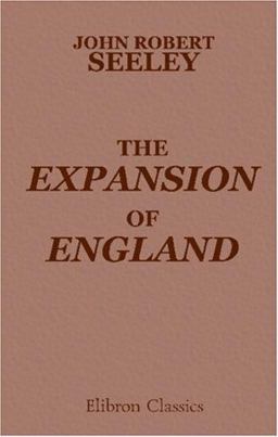The Expansion of England The Expansion of England