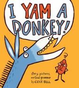 I Yam a Donkey!  9780544087200 Front Cover
