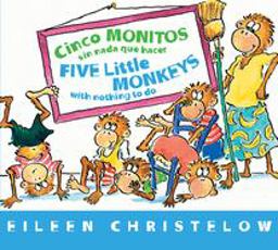 Five Little Monkeys with Nothing to Do/Cinco Monitos Sin Nada Que Hacer Board Bk