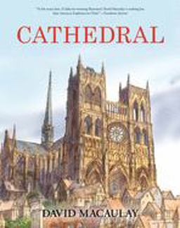 Cathedral By the Author of the Way Things Work  9780544100008 Front Cover