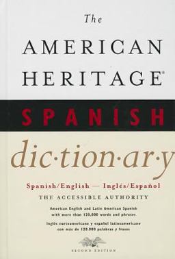 American Heritage Spanish Dictionary Spanish/English, Ingles/Espanol 2nd 9780544103689 Front Cover