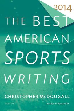 Best American Sports Writing 2014  9780544147003 Front Cover