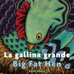 Big Fat Hen/la Gallina Grande