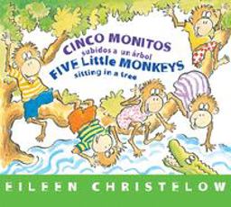 Five Little Monkeys Sitting in a Tree/Cinco Monitos Subidos a un árbol Board Bk