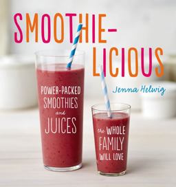 Smoothie-Licious  9780544370081 Front Cover