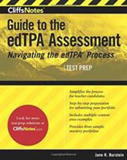 CliffsNotes Guide to the EdTPA Assessment Navigating the EdTPA Process  9780544466319 Front Cover