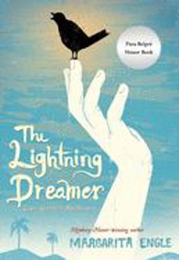 Lightning Dreamer Cuba's Greatest Abolitionist  9780544541122 Front Cover