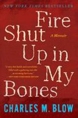 Fire Shut up in My Bones  9780544570115 Front Cover