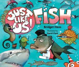 Just Like Us! Fish  9780544570955 Front Cover