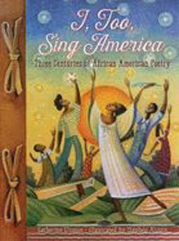 I, Too, Sing America Three Centuries of African American Poetry  9780544582569 Front Cover
