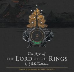 The Art of the Lord of the Rings by J. R. R. Tolkien