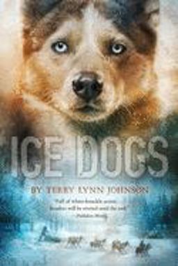 Ice Dogs  9780544663879 Front Cover