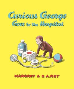 Curious George Goes to the Hospital (Special Edition)  9780544764088 Front Cover