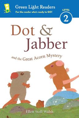 Dot and Jabber and the Great Acorn Mystery Dot and Jabber and the Great Acorn Mystery