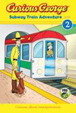 Curious George Subway Train Adventure (Reader Level 2)  9780544800328 Front Cover