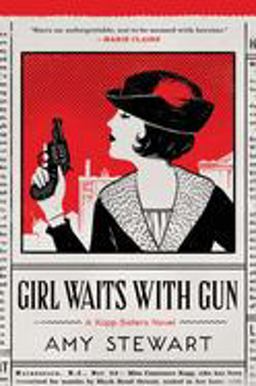 Girl Waits with Gun  9780544800830 Front Cover