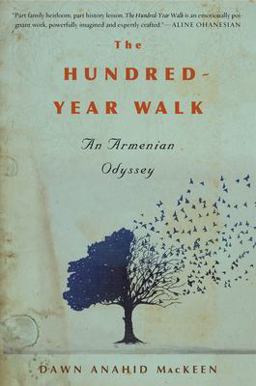 Hundred-Year Walk An Armenian Odyssey  9780544811942 Front Cover