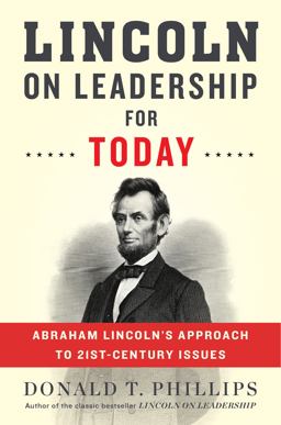 Lincoln on Leadership for Today