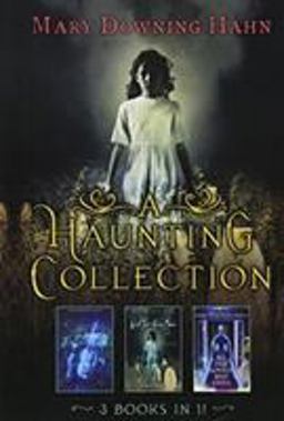 A Haunting Collection by Mary Downing Hahn