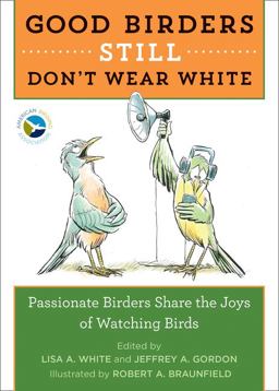 Good Birders Still Don't Wear White  9780544876095 Front Cover
