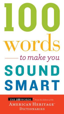 100 Words to Make You Sound Smart  9780544913646 Front Cover