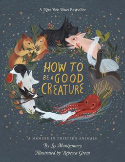 How to Be a Good Creature  9780544938328 Front Cover