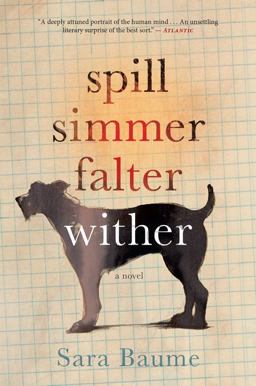 Spill Simmer Falter Wither  9780544954618 Front Cover