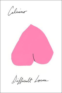 Difficult Loves  9780544959125 Front Cover